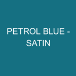 Petrol Blue - Satin